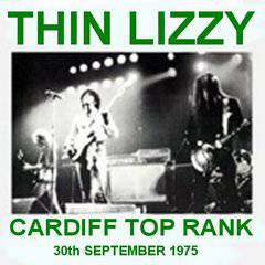Thin Lizzy : Cardiff Top Rank 30Th September 1975